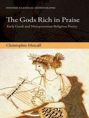 cover image of The Gods Rich in Praise
